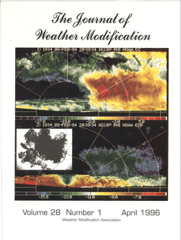 Volume 28 Number 1 April 1 996 Weathermodification Association - the JOURNAL of WEATHERMOD/FICATION