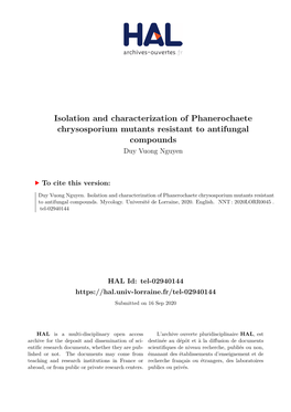 Isolation and Characterization of Phanerochaete Chrysosporium Mutants Resistant to Antifungal Compounds Duy Vuong Nguyen
