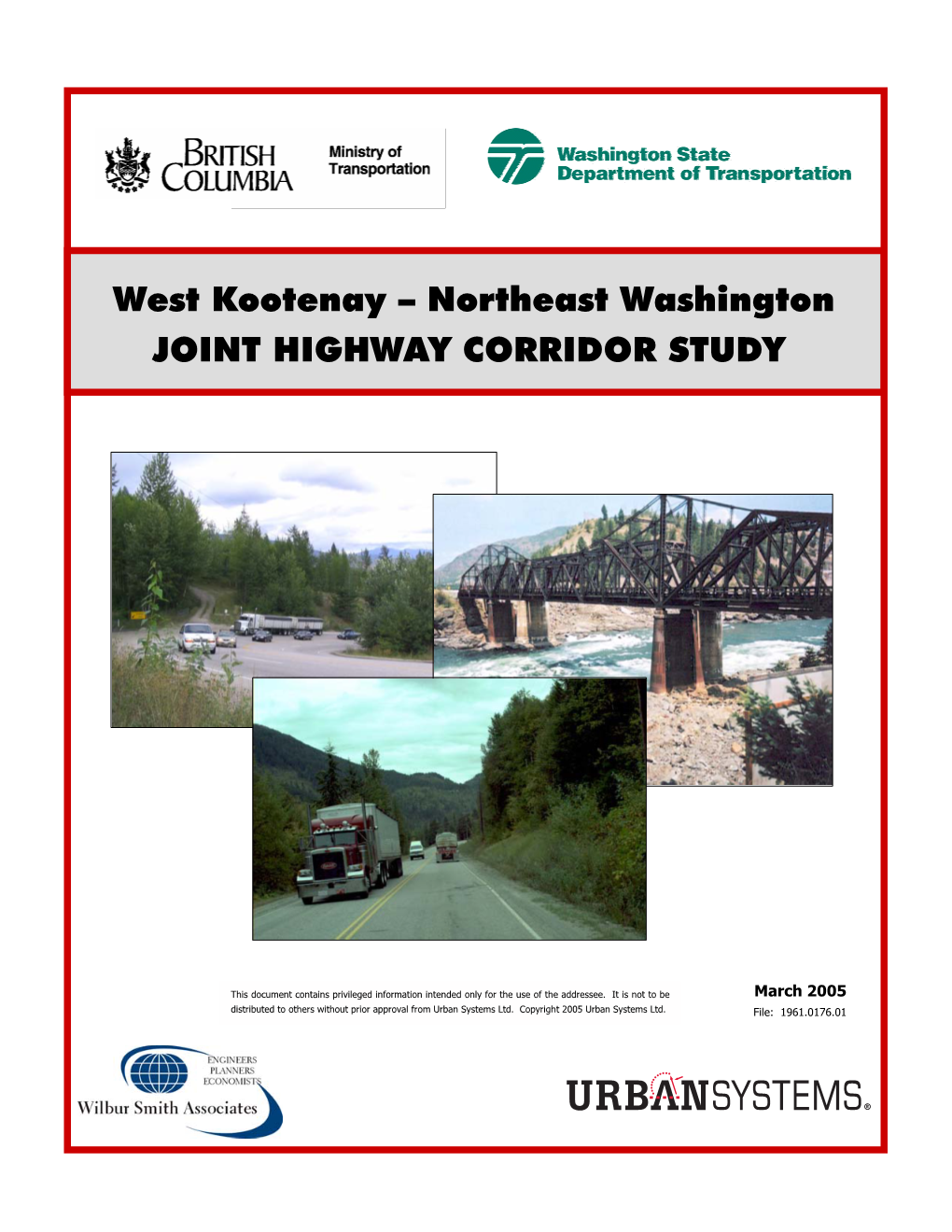 West Kootenay – Northeast Washington JOINT HIGHWAY CORRIDOR STUDY