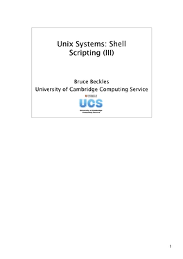 Unix Systems: Shell Scripting (III)