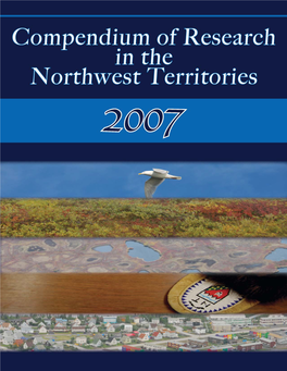 Compendium of Research in the Northwest Territories 2007
