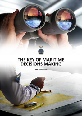 The Key of Maritime Decisions Making