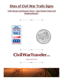 Sites of Civil War Trails Signs “John Brown and Harpers Ferry -- Plus Charles Town and Shepherdstown”