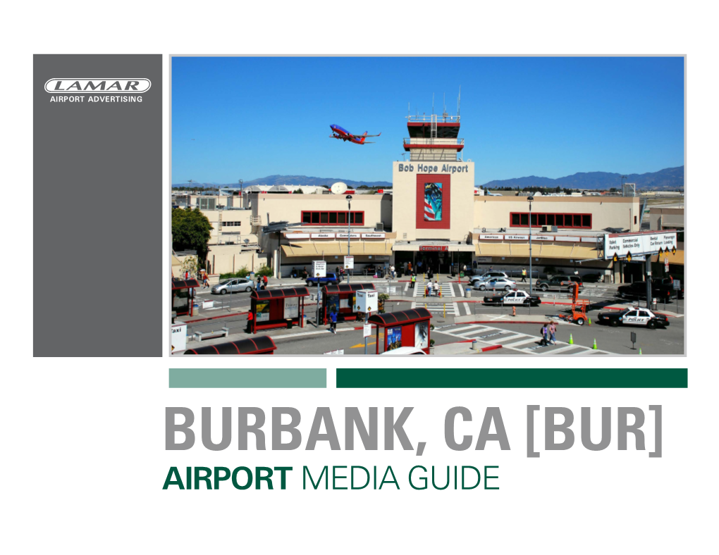 Burbank, Ca [Bur] Airport Media Guide Airport Advertising