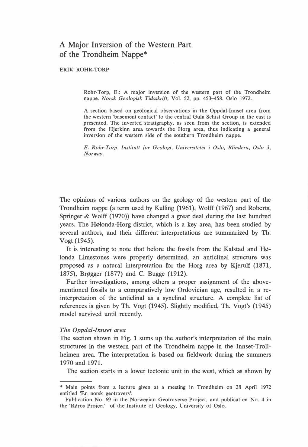 The Opinions of Various Authors on the Geology of the Western Part of the Trondheim Nappe (A Term Used by Kulling (1961), Wolff