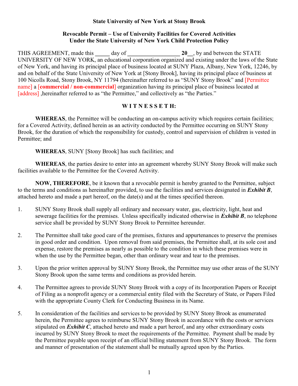 1 State University of New York at Stony Brook Revocable Permit – Use of University Facilities for Covered Activities Under