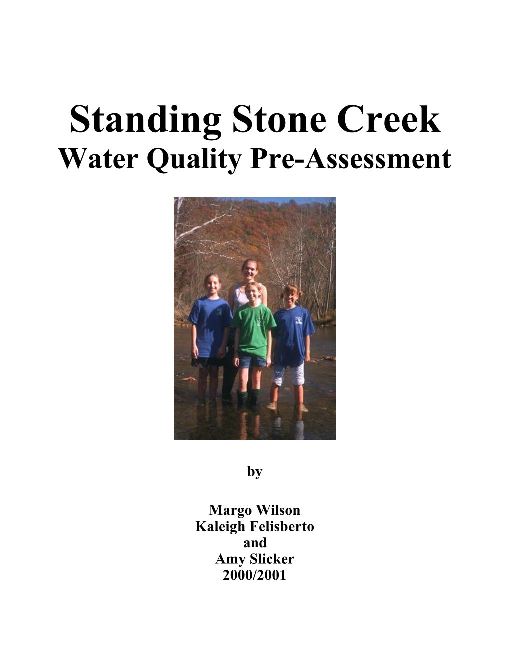 Standing Stone Creek Water Quality Pre-Assessment