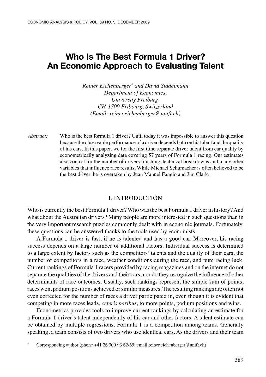 Who Is the Best Formula 1 Driver? an Economic Approach to Evaluating Talent