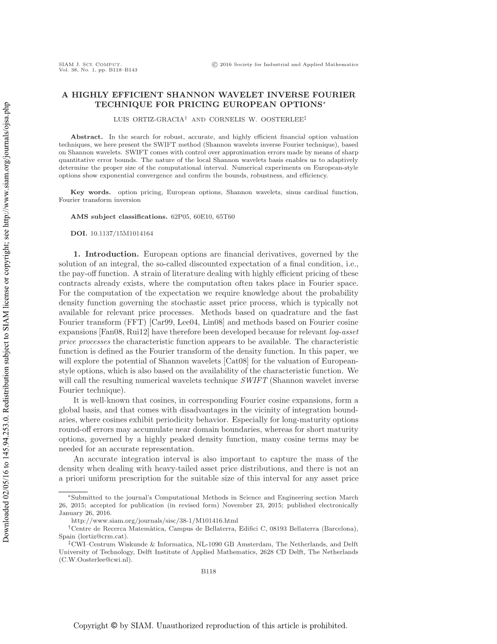 A Highly Efficient Shannon Wavelet Inverse Fourier Technique for Pricing European Options∗