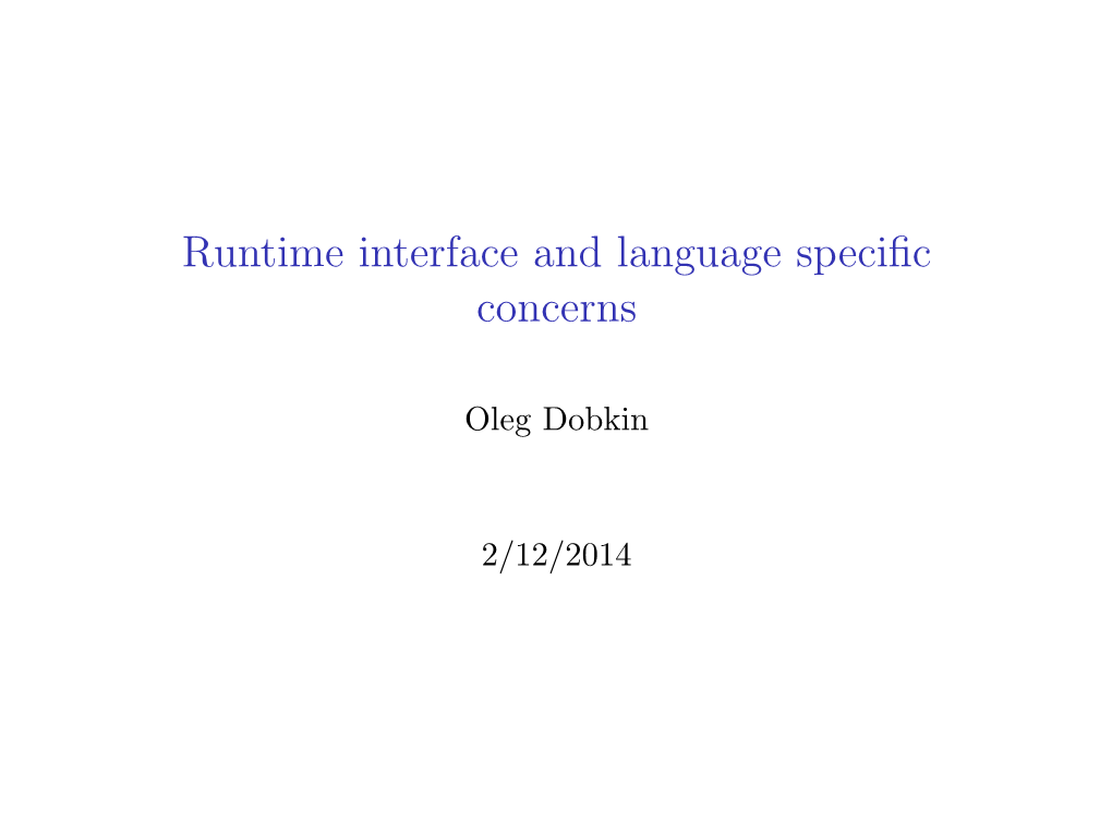 Runtime Interface and Language Specific Concerns
