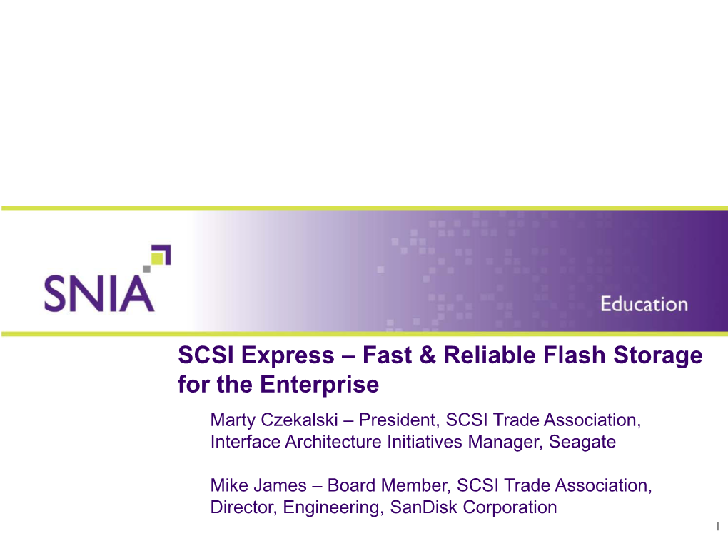 SCSI Express – Fast & Reliable Flash Storage for the Enterprise