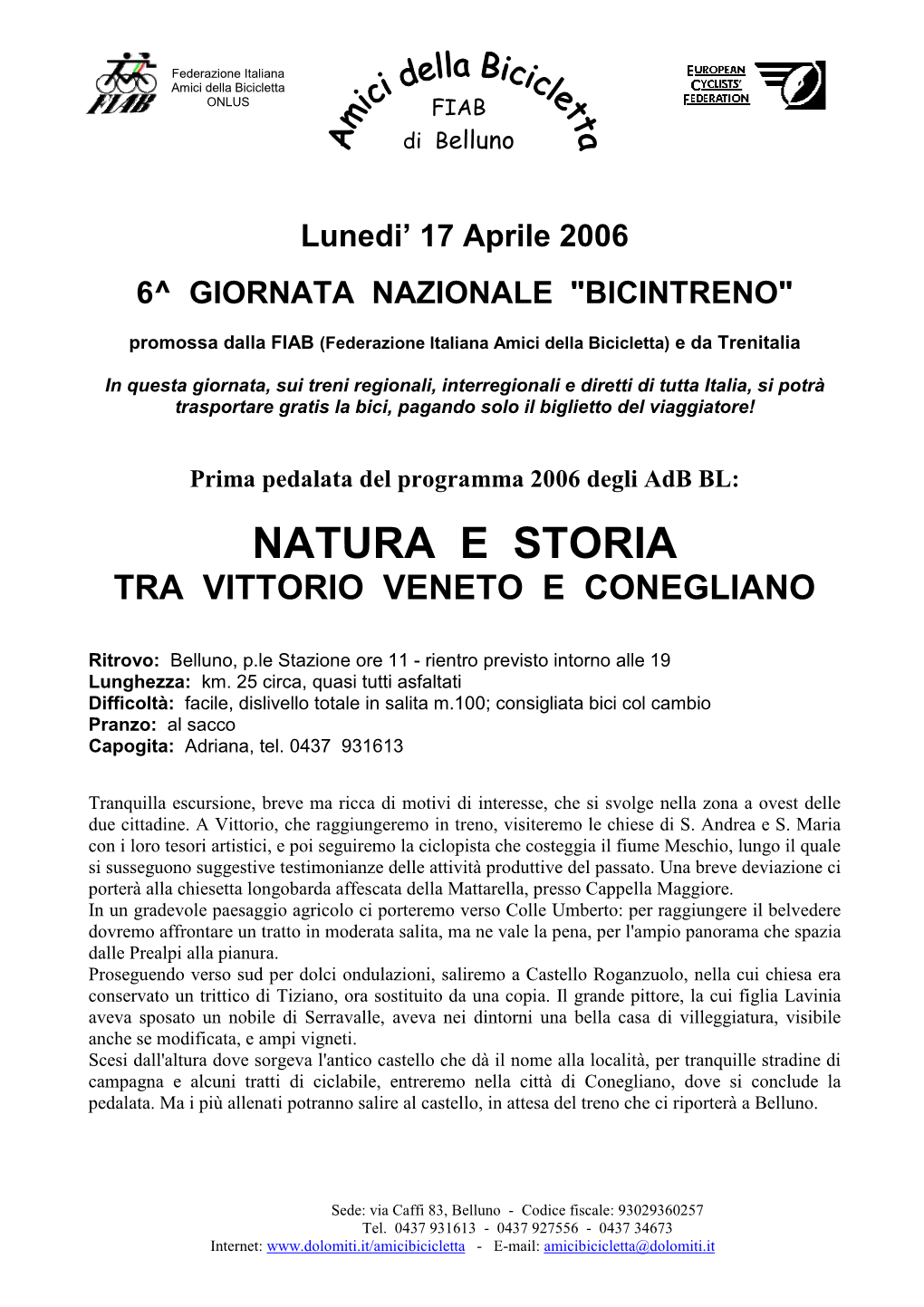 Natura E Storia Tra Vittorio Veneto E Conegliano