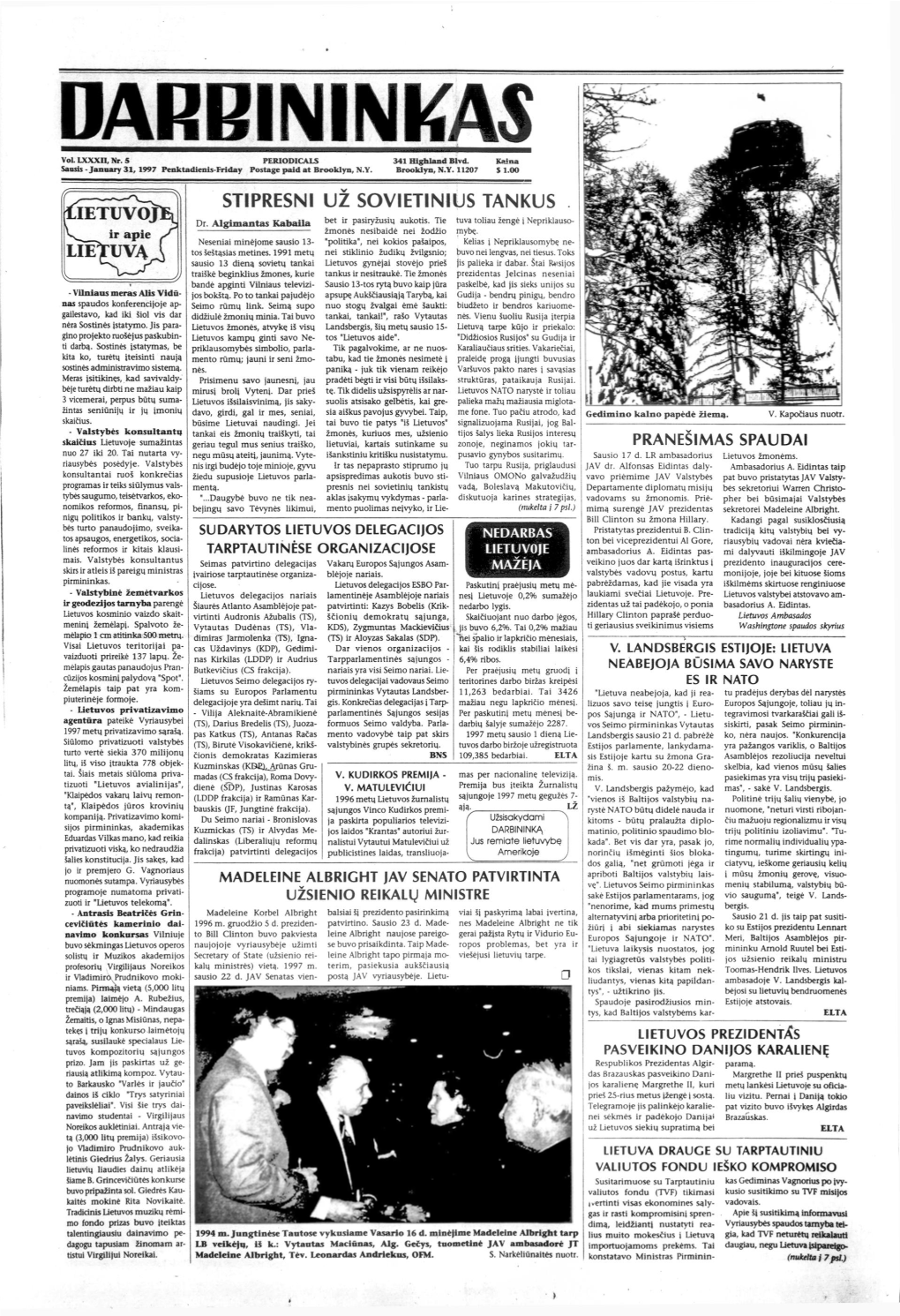 January 31, 1997 Penktadienis-Friday Postage Paid at Brookiyn, N.Y