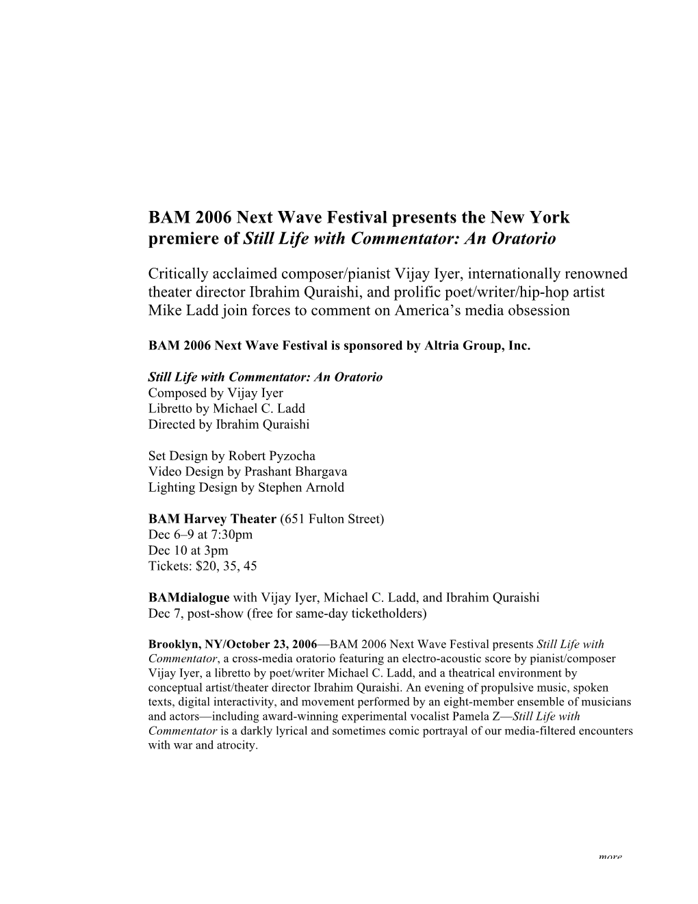 BAM 2006 Next Wave Festival Presents the New York Premiere of Still Life with Commentator: an Oratorio