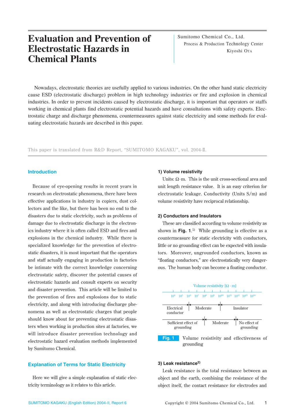 Evaluation and Prevention of Electrostatic Hazards in Chemical Plants the Like, the Grounding Resistance, Etc., and the Charge Being Electrostatically Grounded