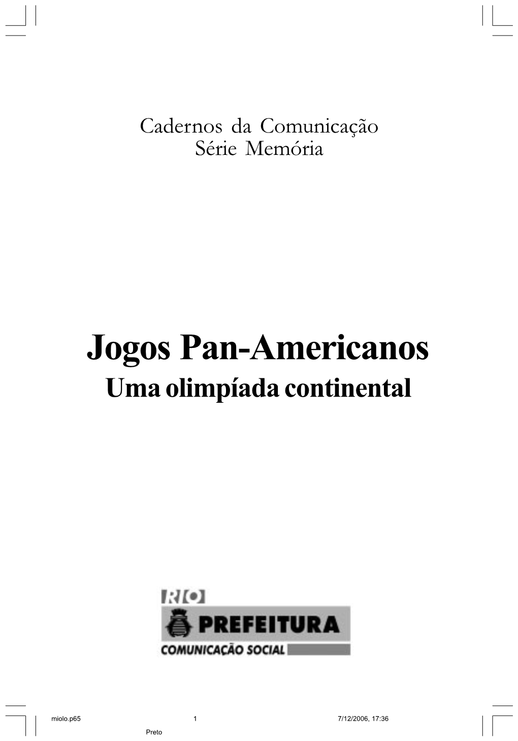 Jogos Pan-Americanos Uma Olimpíada Continental