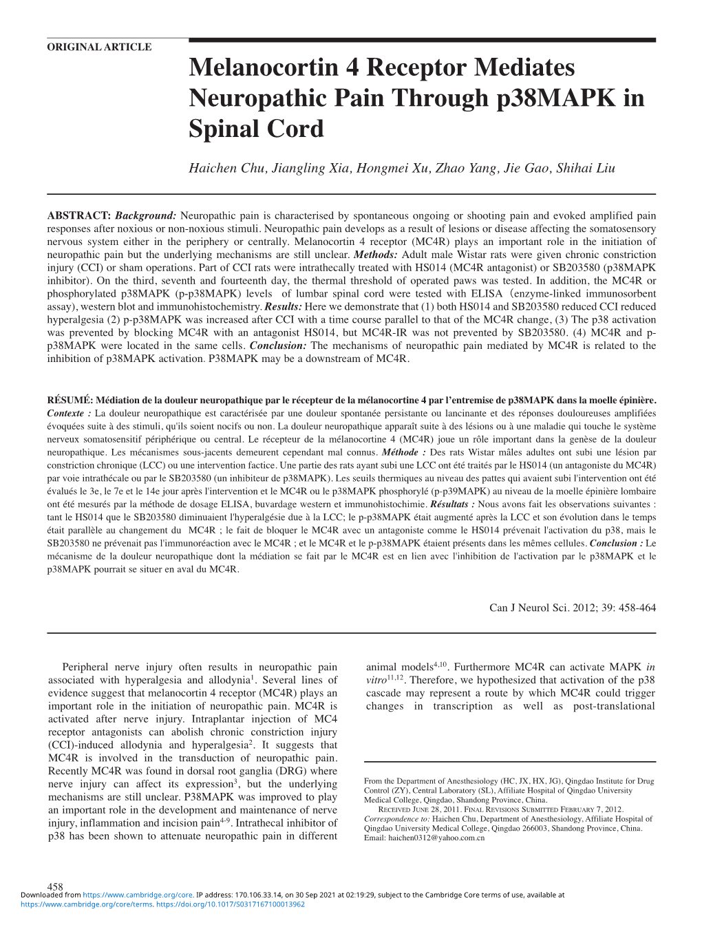 Melanocortin 4 Receptor Mediates Neuropathic Pain Through P38mapk in Spinal Cord Haichen Chu, Jiangling Xia, Hongmei Xu, Zhao Yang, Jie Gao, Shihai Liu