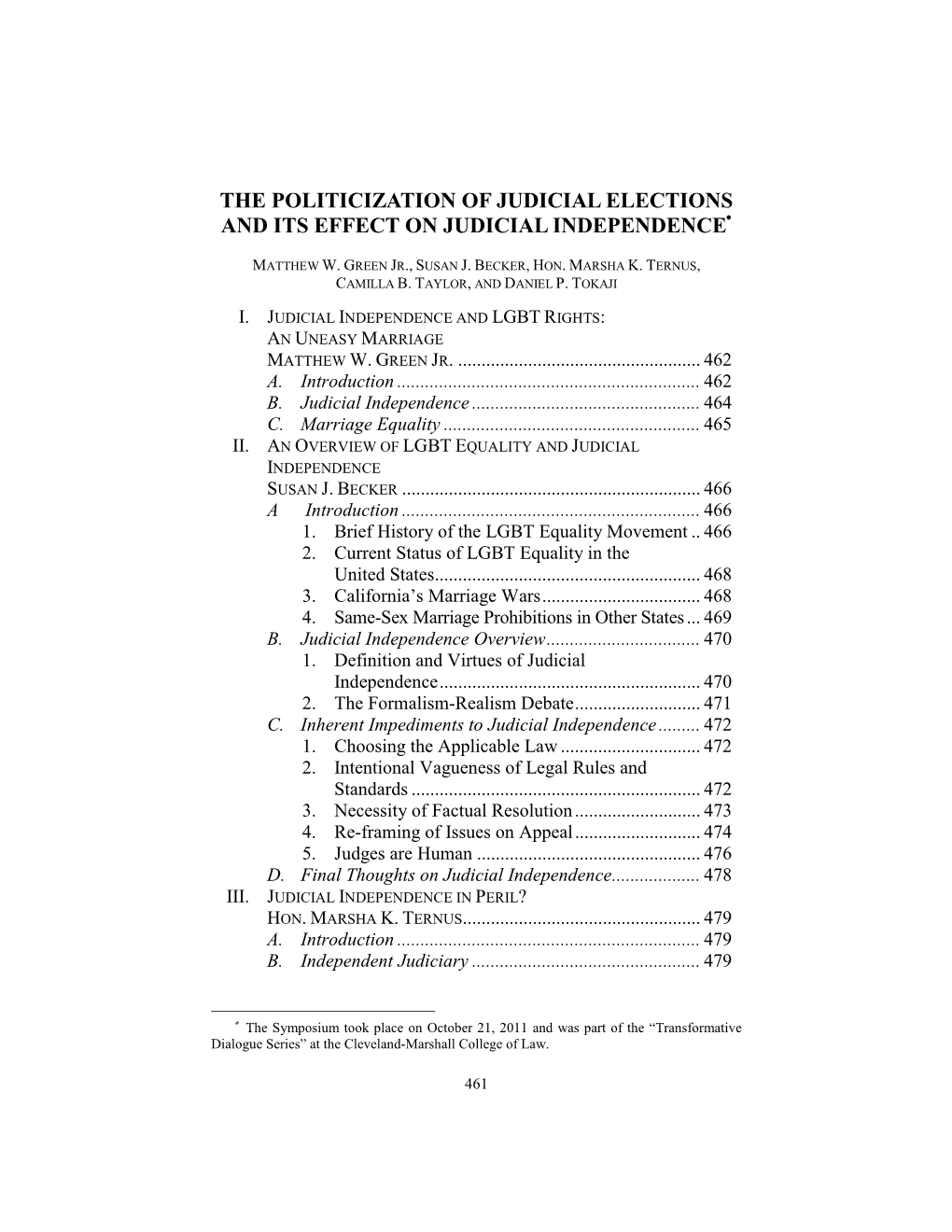 The Politicization of Judicial Elections and Its Effect on Judicial Independence∗