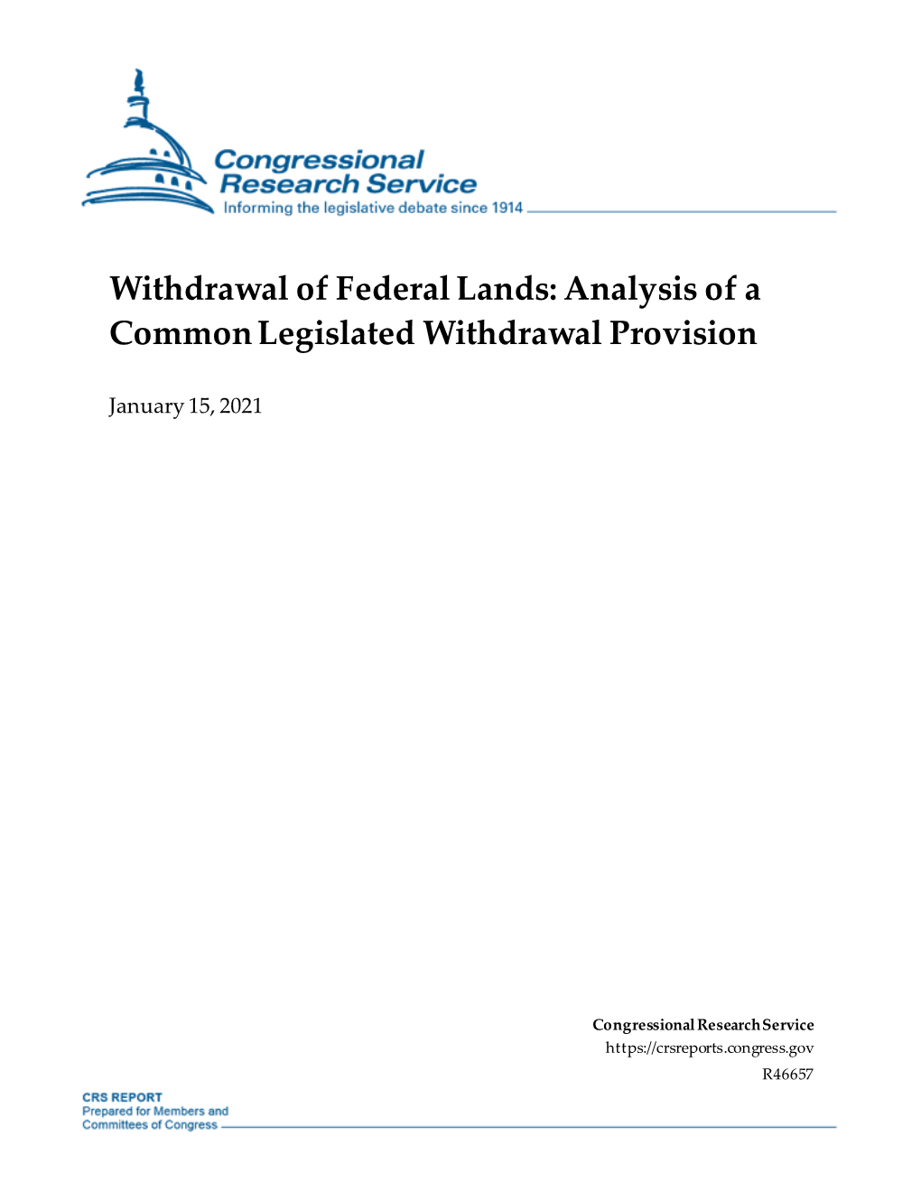 Withdrawal of Federal Lands: Analysis of a Common Legislated Withdrawal Provision