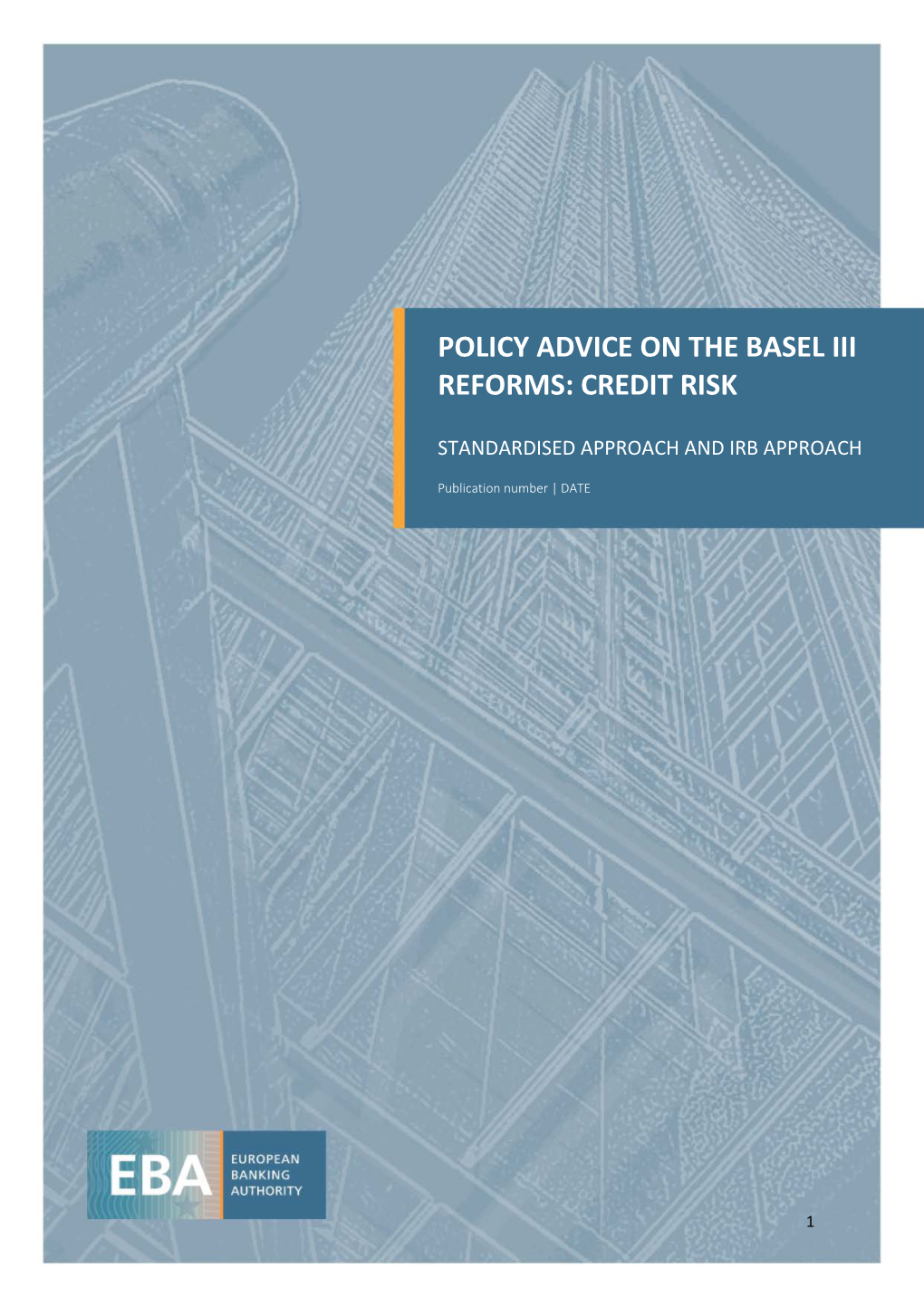 Policy Advice on the Basel Iii Reforms: Credit Risk