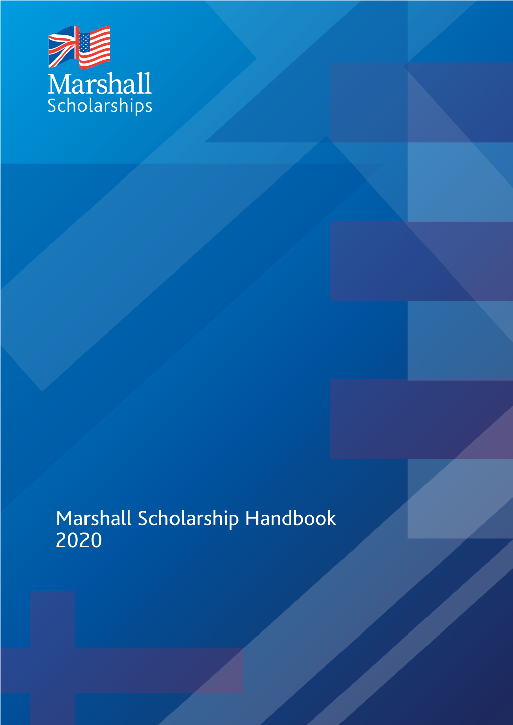 Marshall Scholarship Handbook 2020 2 Contents