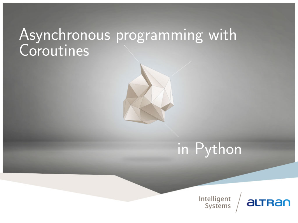 Asynchronous Programming with Coroutines