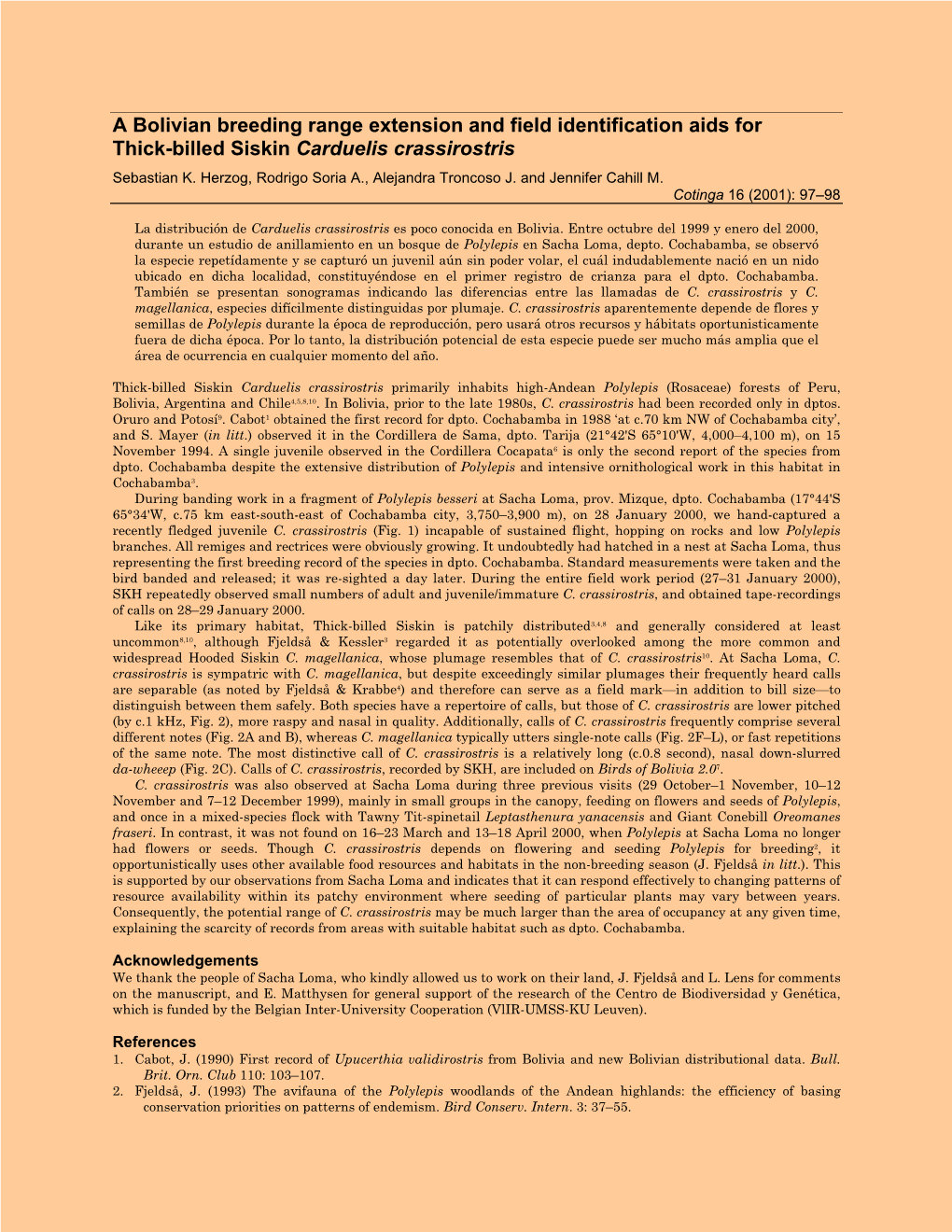 A Bolivian Breeding Range Extension and Field Identification Aids for Thick-Billed Siskin Carduelis Crassirostris