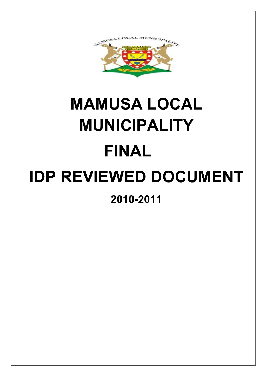 Mamusa Local Municipality Final Idp Reviewed Document 2010-2011