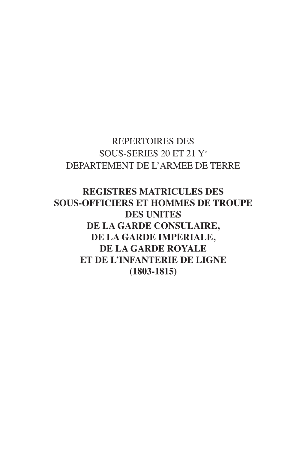 RÉPÉRTOIRES DES SOUS-SÉRIES 20 ET 21 Yc DÉPARTEMENT DE LʼARMÉE DE TERRE