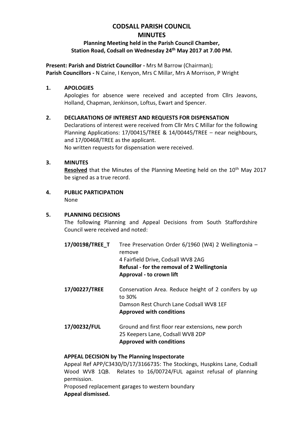 CODSALL PARISH COUNCIL MINUTES Planning Meeting Held in the Parish Council Chamber, Station Road, Codsall on Wednesday 24Th May 2017 at 7.00 PM