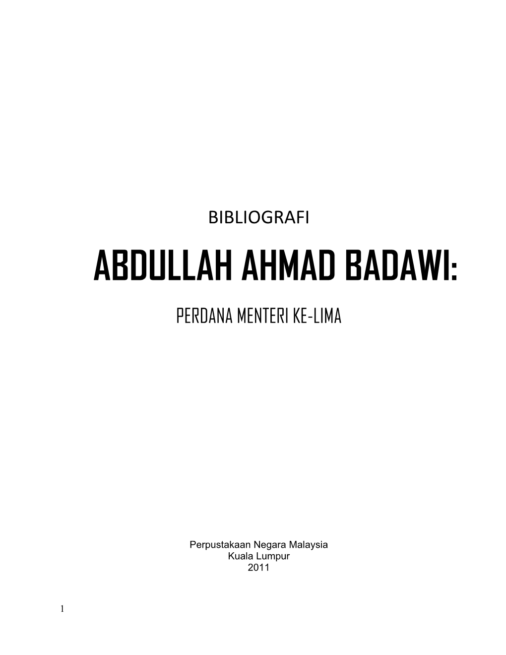 Abdullah Ahmad Badawi: Perdana Menteri Ke-Lima