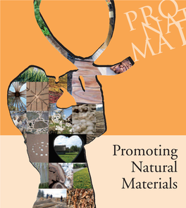 Promoting Natural Materials