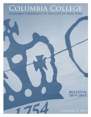 2014-2015 Columbia College Bulletin