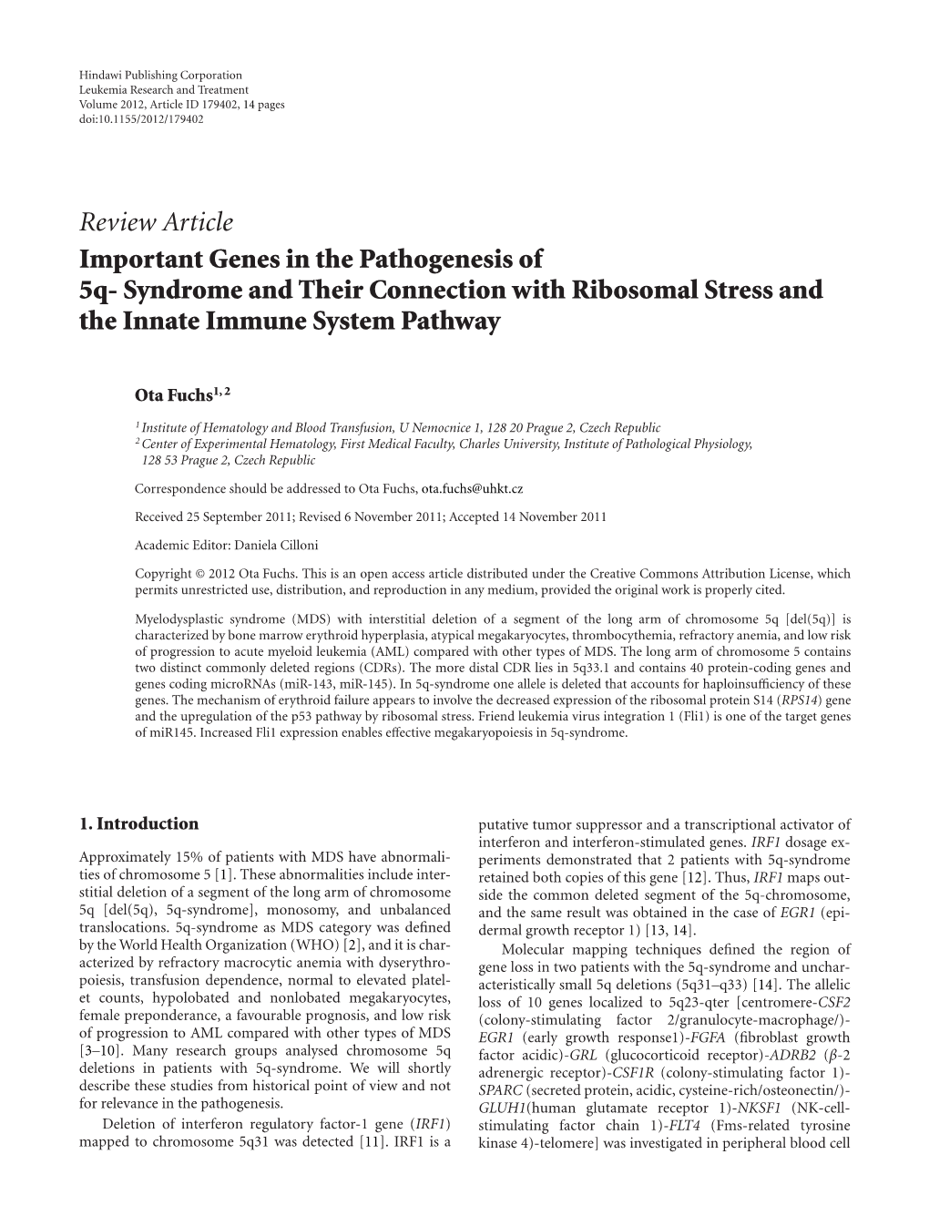 Review Article Important Genes in the Pathogenesis of 5Q- Syndrome and Their Connection with Ribosomal Stress and the Innate Immune System Pathway