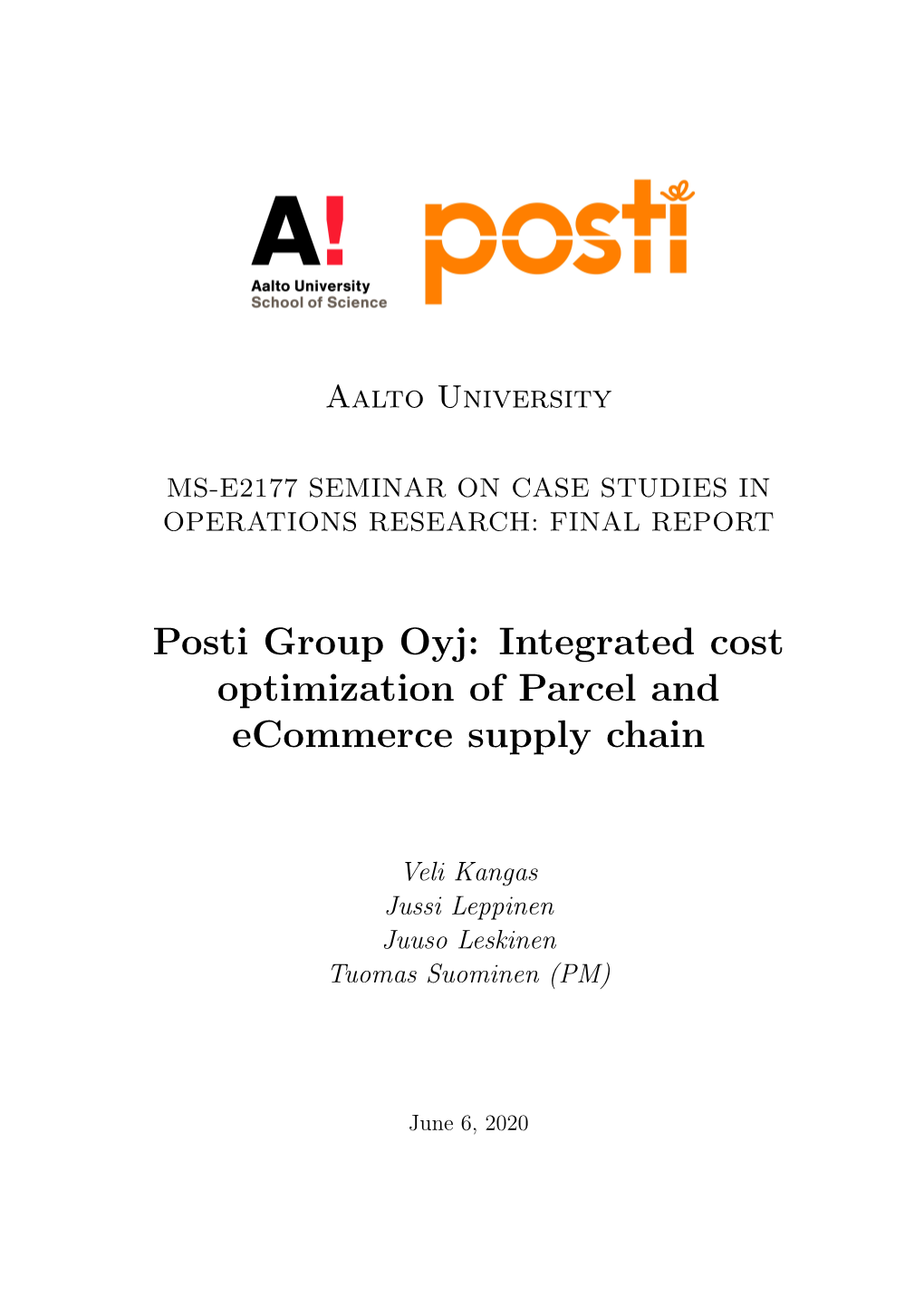 Posti Group Oyj: Integrated Cost Optimization of Parcel and Ecommerce Supply Chain