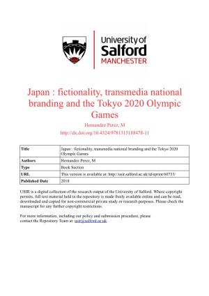 Japan : Fictionality, Transmedia National Branding and the Tokyo 2020 Olympic Games Hernandez Perez, M