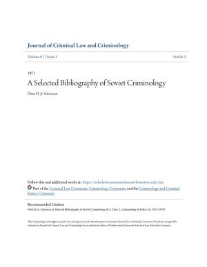A Selected Bibliography of Soviet Criminology Peter H