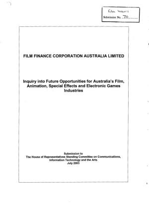 FILM FINANCE CORPORATION AUSTRALIA LIMITED Inquiry Into