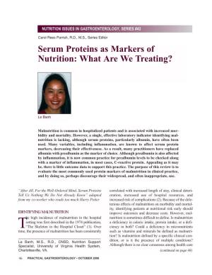 Serum Proteins As Markers of Nutrition: What Are We Treating?