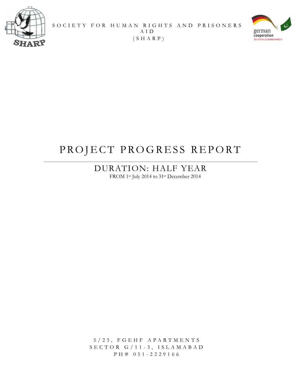 PROJECT PROGRESS REPORT DURATION: HALF YEAR from 1St July 2014 to 31St December 2014