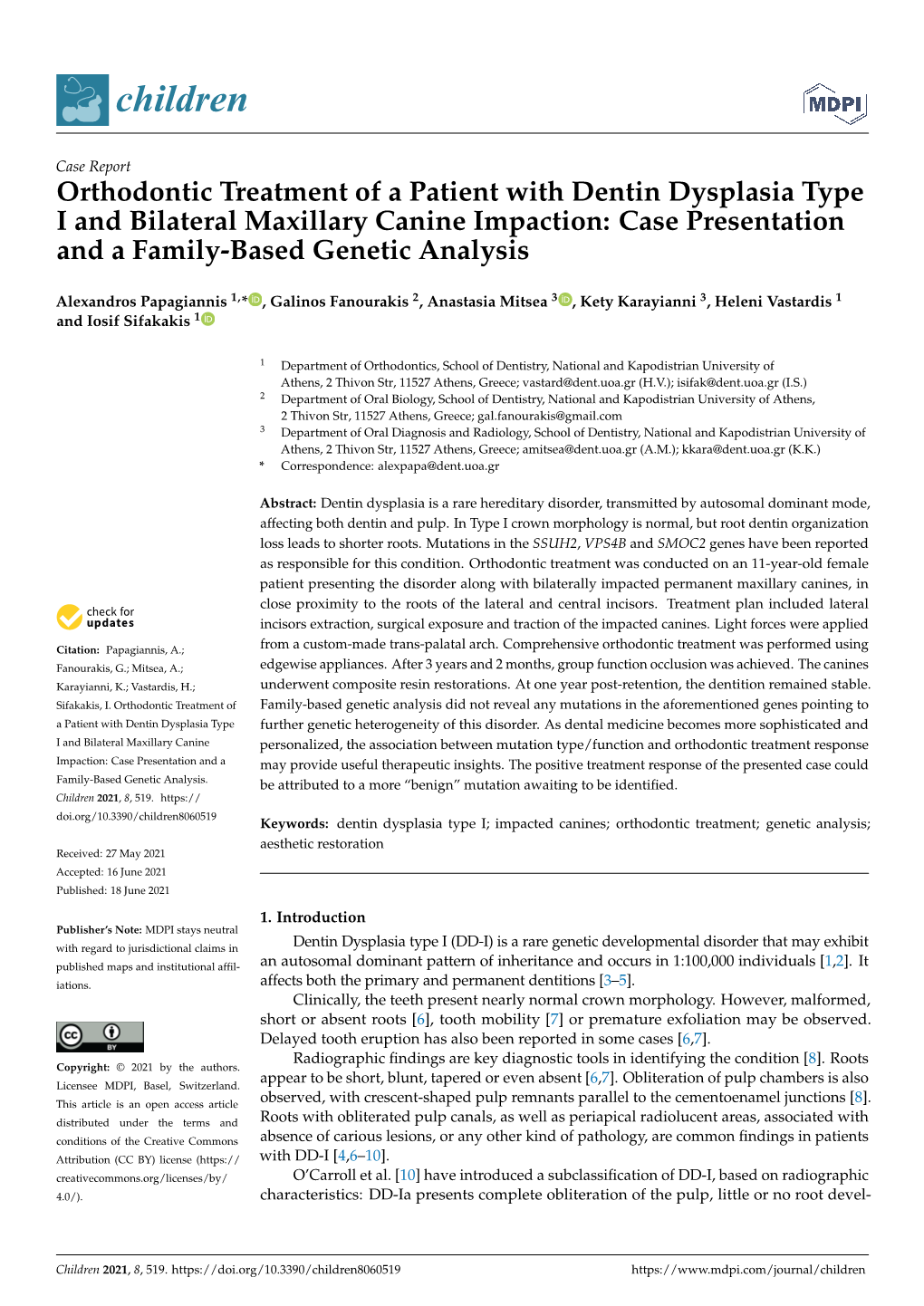 Orthodontic Treatment of a Patient with Dentin Dysplasia Type I and Bilateral Maxillary Canine Impaction: Case Presentation and a Family-Based Genetic Analysis