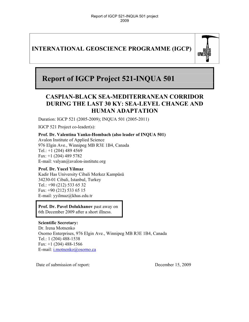 Report of IGCP Project 521-INQUA 501