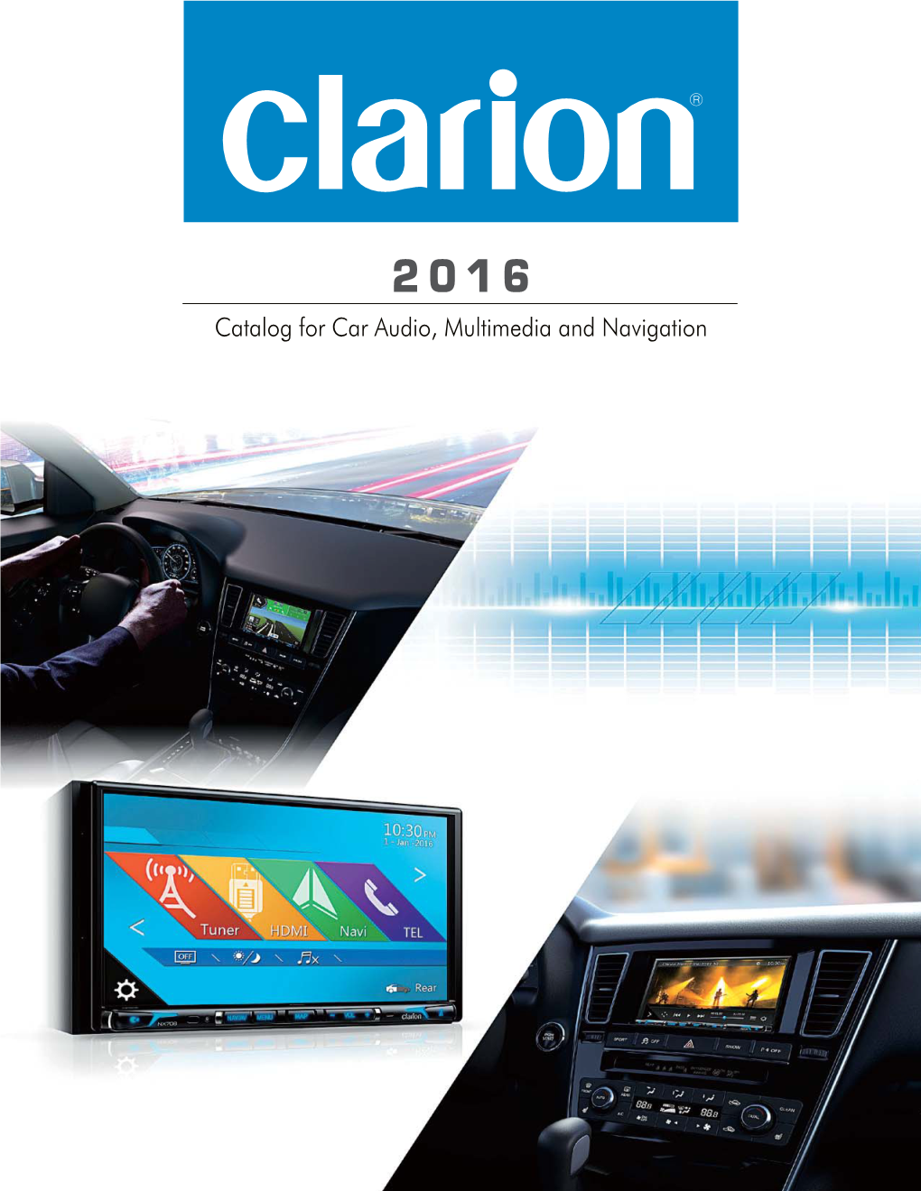 Catalog for Car Audio, Multimedia and Navigation Innovation Is at the Heart of Everything We Do