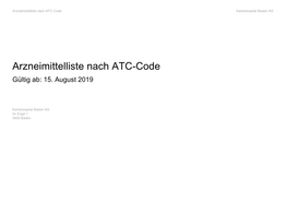 Arzneimittelliste Nach ATC-Code Kantonsspital Baden AG