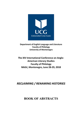 Reclaiming / Renaming Histories Book of Abstracts
