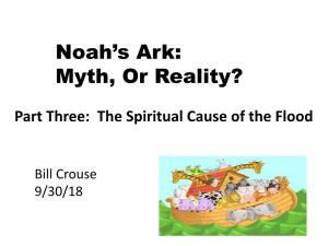 Noah's Ark: Myth, Or Reality?