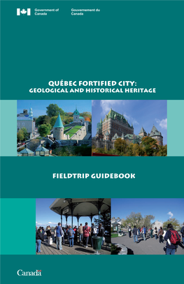 FIELDTRIP Guidebook Authors: Pascale Côté(1), Andrée Bolduc(1), Simon Careau(2), Esther Asselin(1)
