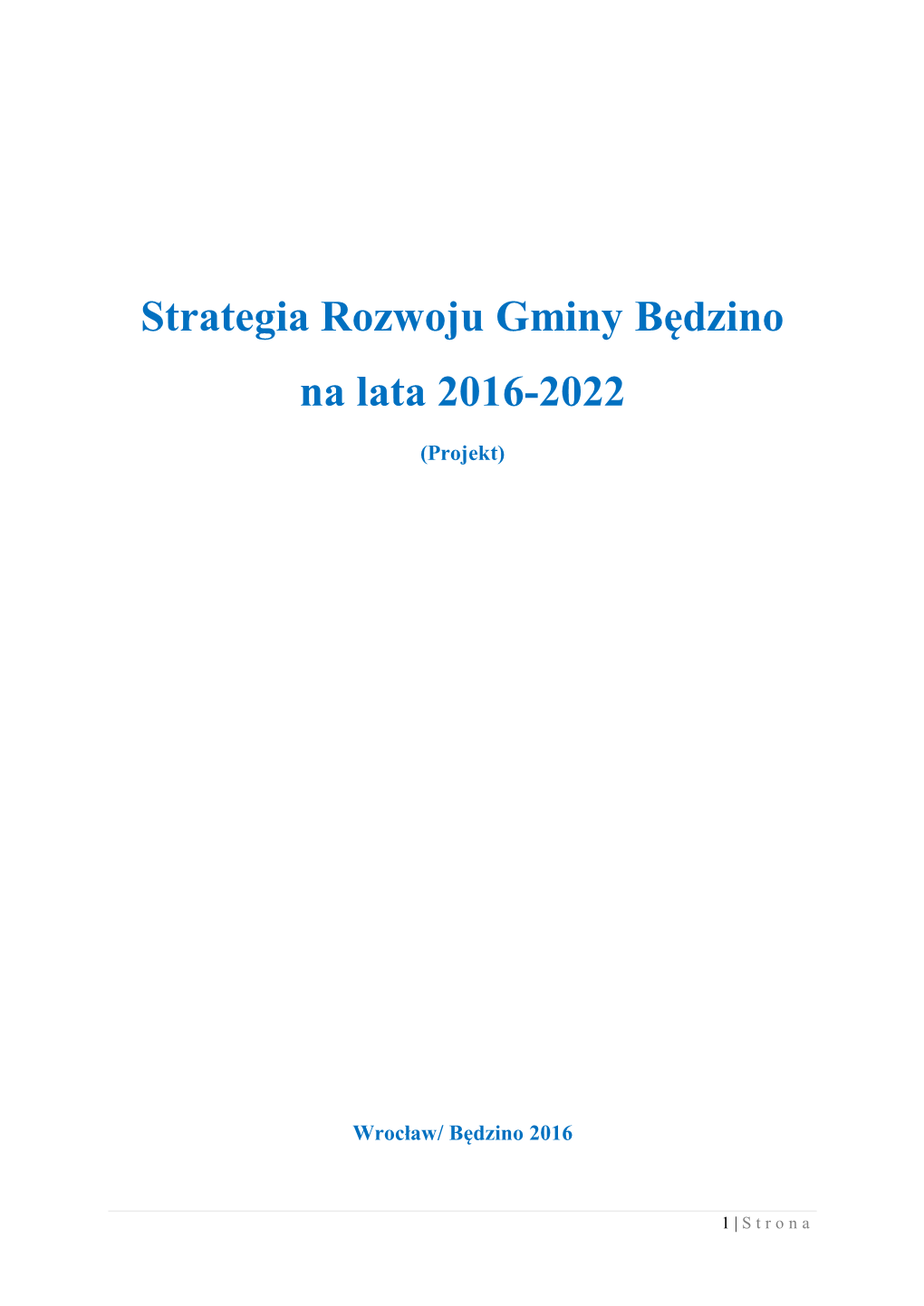 Strategia Rozwoju Gminy Będzino Na Lata 2016-2022