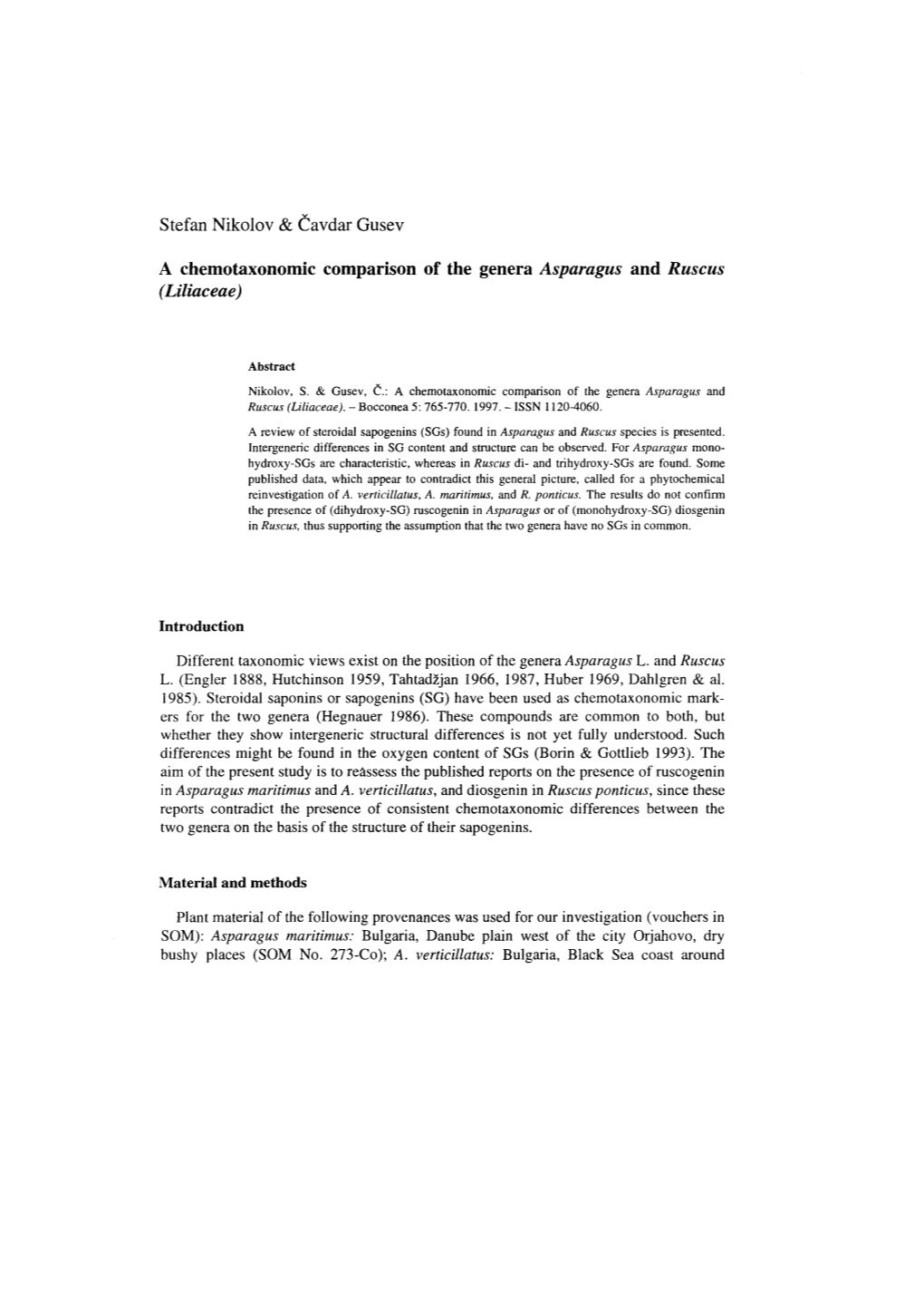 A Chemotaxonomic Comparison of the Genera Asparagus and Ruscus (Liliaceae)