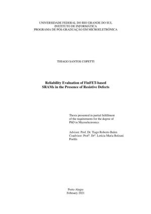 Reliability Evaluation of Finfet-Based Srams in the Presence of Resistive Defects